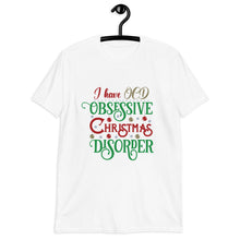 Load image into Gallery viewer, Christmas OCD Short-Sleeve Unisex T-Shirt
